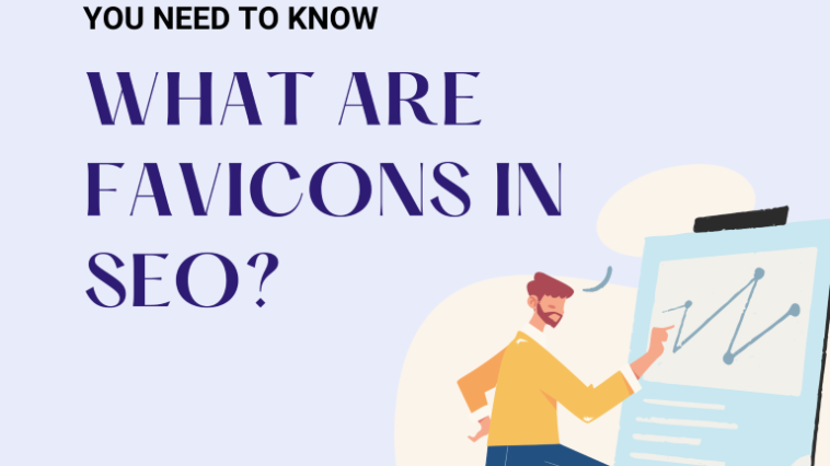 WHAT ARE FAVICONS IN SEO.