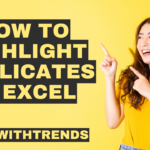 Highlight Duplicates in Excel