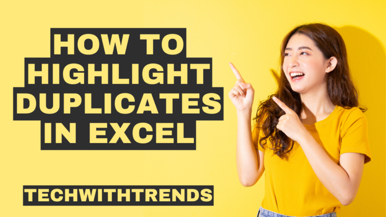 Highlight Duplicates in Excel